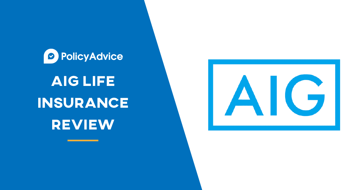 AIG Insurance Review: Overview, Facts, Features, Plans, Pros and Cons