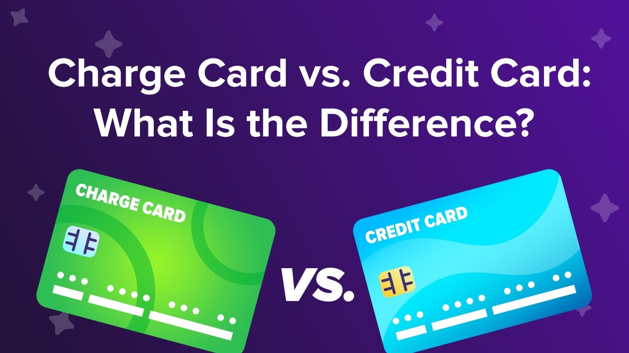 The Difference Between a Charge Card and a Credit Card