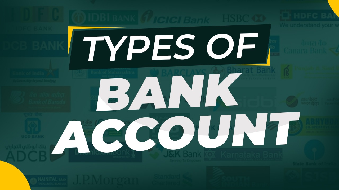 Bank Accounts: Characteristics, Definition, Types, Advantages, Disadvantages